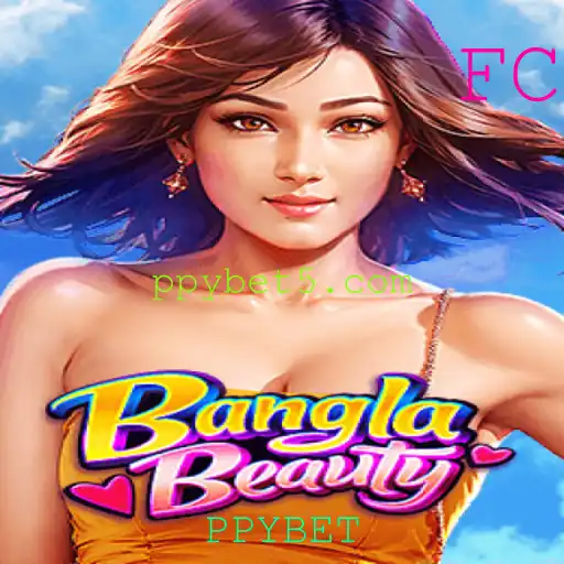 BanglaBeauty: Uma Nova Experiência de Jogo com PPYBET