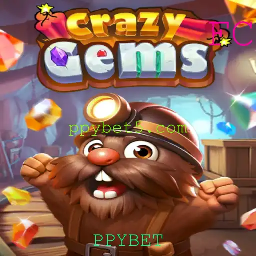 CrazyGems: Descubra o Mundo Vibrante de PPYBET