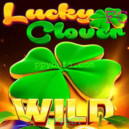 Desvendando o Jogo LuckyClover: Uma Aventura com PPYBET